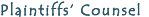 Plaintiffs' Counsel